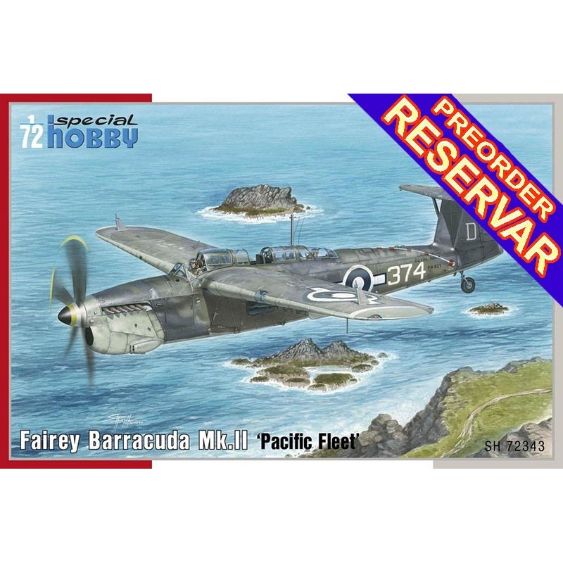FAREY BARRACUDA MK.II PACIFIC FLEET - ESCALA 1/72 - SPECIAL HOBBY 72343