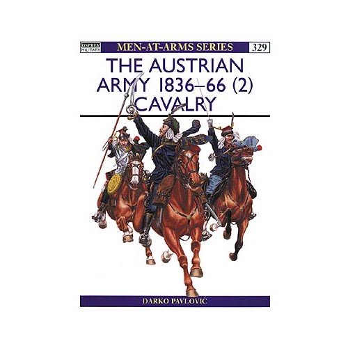 AUSTRIAN ARMY CAVALRY 1836-66